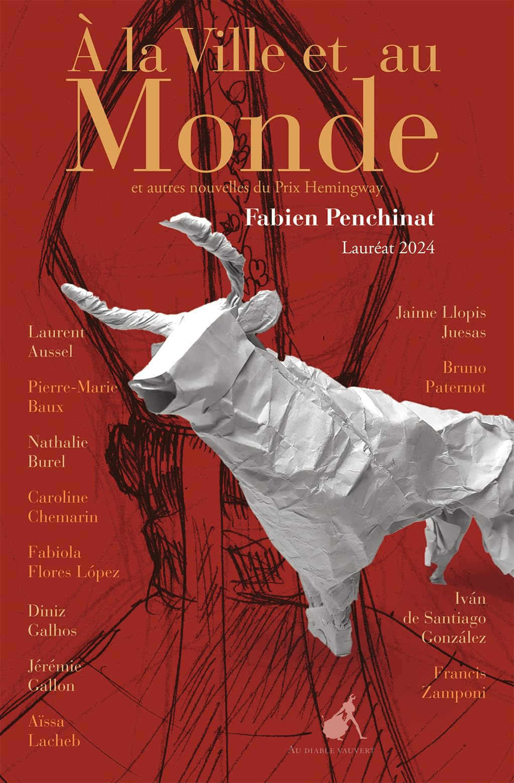 A la ville et au monde : et autres nouvelles du prix Hemingway 2024