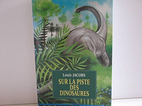Sur la piste des dinosaures