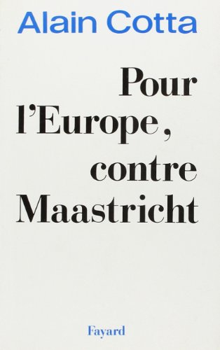 Pour l'Europe, contre Maastricht