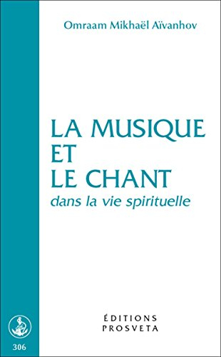 La musique et le chant dans la vie spirituelle
