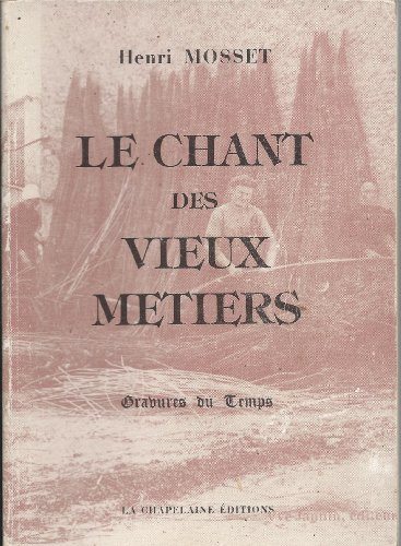 le chant des vieux métiers