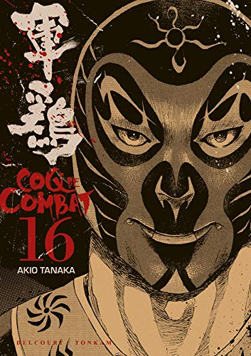 Coq de combat. Vol. 16