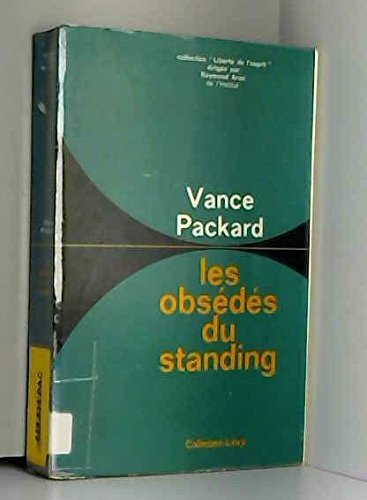 les obsédes du standing