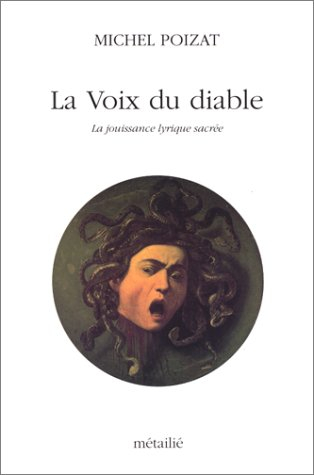 La Voix du diable : la jouissance lyrique sacrée