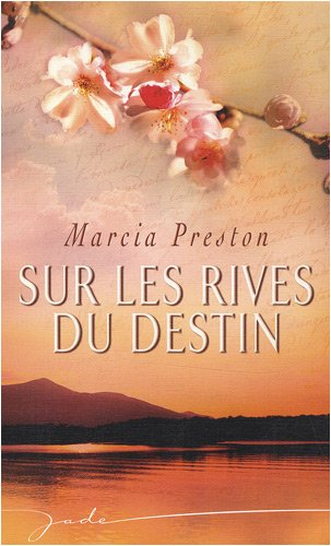 Sur les rives du destin