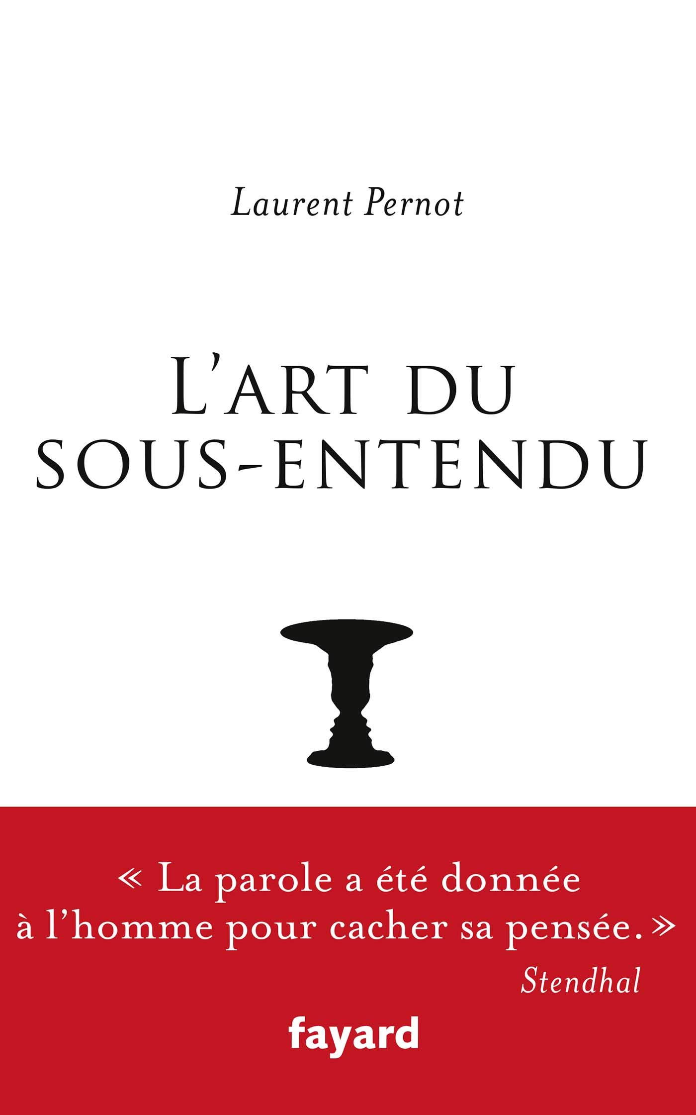 L'art du sous-entendu : histoire, théorie, mode d'emploi