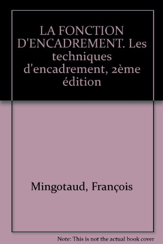 La Fonction d'encadrement : comment réussir