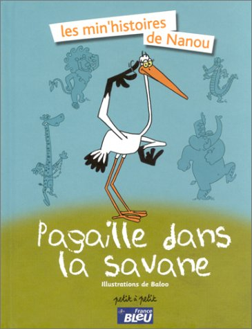 Pagaille dans la savane