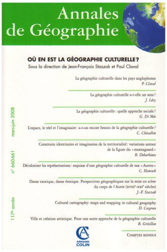 Annales de géographie, n° 660-661. Où en est la géographie culturelle ?