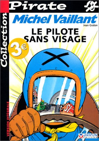 bd pirate : michel vaillant, tome 2 : le pilote sans visage