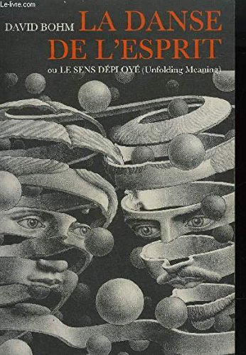 La danse de l'esprit ou Le sens déployé
