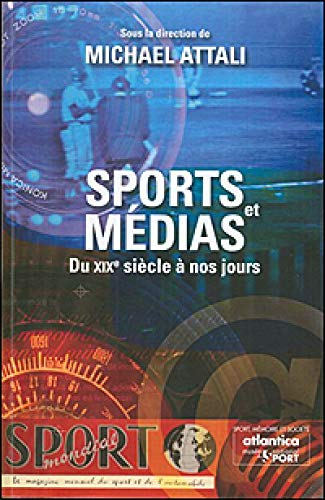 Sports et médias : du XIXe siècle à nos jours