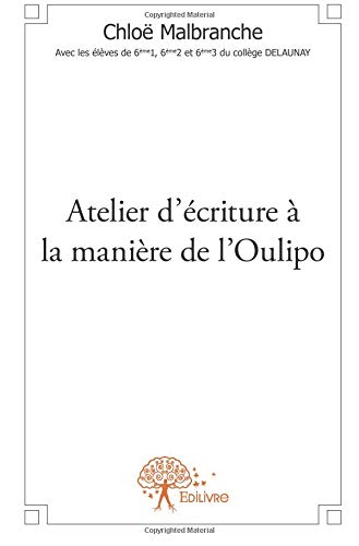Atelier d'écriture à la manière de l'Oulipo