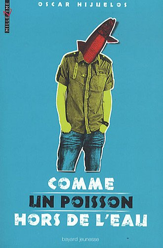 Comme un poisson hors de l'eau