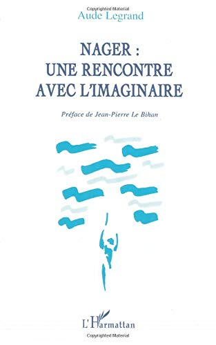 Nager, une rencontre avec l'imaginaire