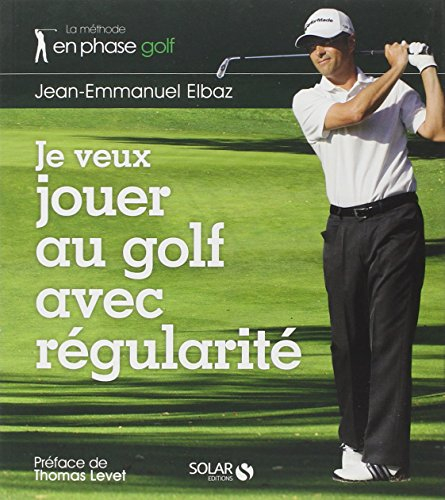 Je veux jouer au golf avec régularité