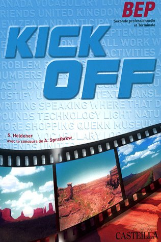 Kick off : BEP, seconde professionnelle et terminale