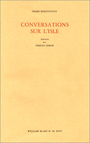 Conversations sur l'Isle : entretiens avec Tristan Hordé