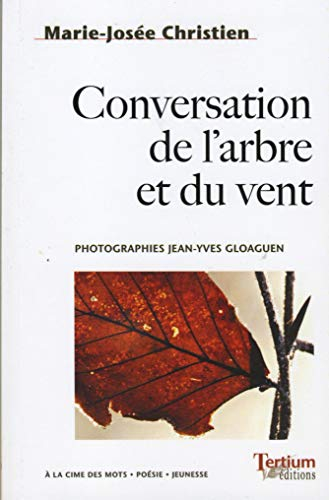 Conversation de l'arbre et du vent