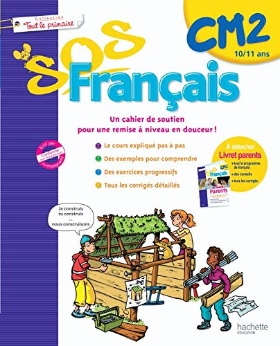 SOS français CM2, 10-11 ans : un cahier de soutien pour une remise à niveau en douceur !