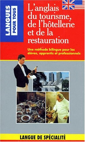 l'anglais du tourisme, de l'hotellerie et de la restauration