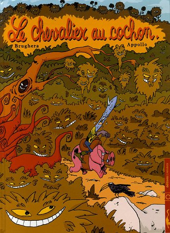 Le chevalier au cochon. Vol. 1