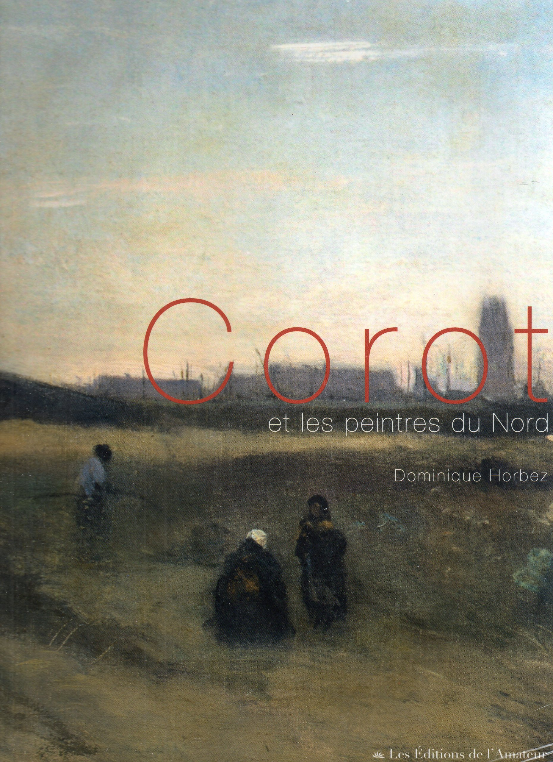 Corot et les peintres du Nord