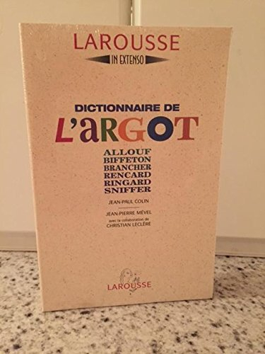 dictionnaire de l'argot
