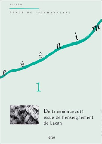 Essaim, n° 1. De la communauté issue de l'enseignement de Lacan