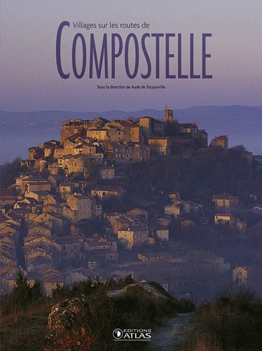 Villages sur les routes de Compostelle