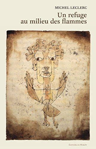 Un refuge au milieu des flammes