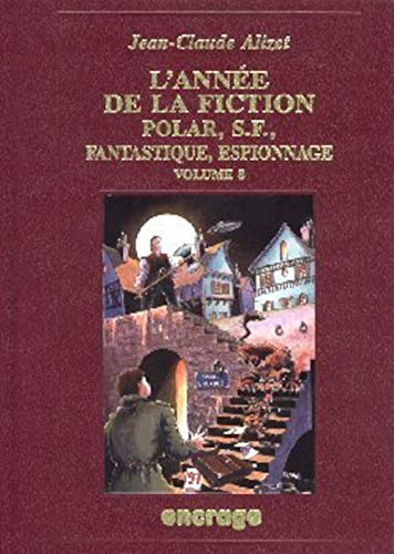 L'année de la fiction 1996 : polar, S-F, fantastique, espionnage, bibliographie critique courante de