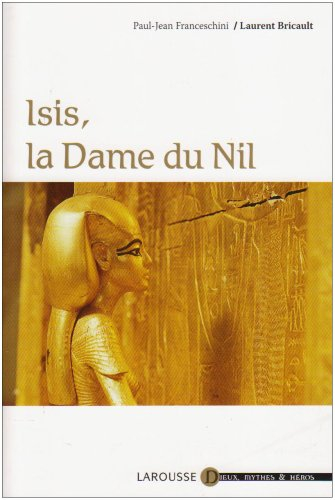 Isis, la dame du Nil