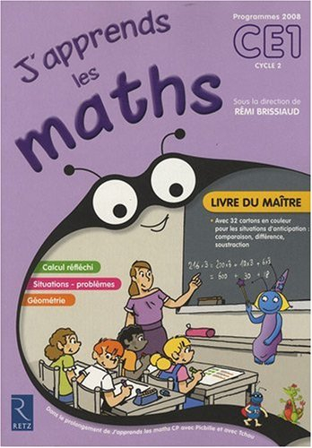 J'apprends les maths CE1, cycle 2, programme 2008 : livre du maître
