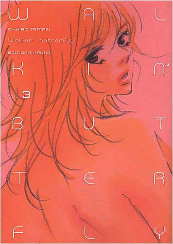 Walkin' butterfly. Vol. 3