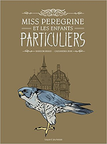 Miss Peregrine et les enfants particuliers
