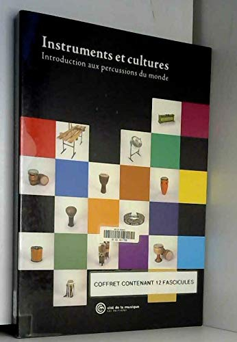 Instruments et cultures : introduction aux percussions du monde