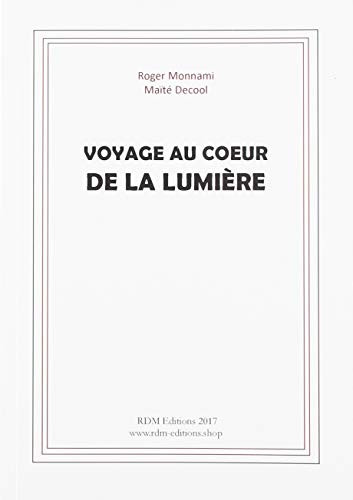Voyage au coeur de la lumière
