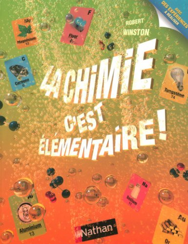 La chimie, c'est élémentaire !
