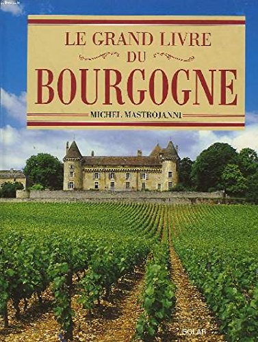 Le grand livre du bourgogne