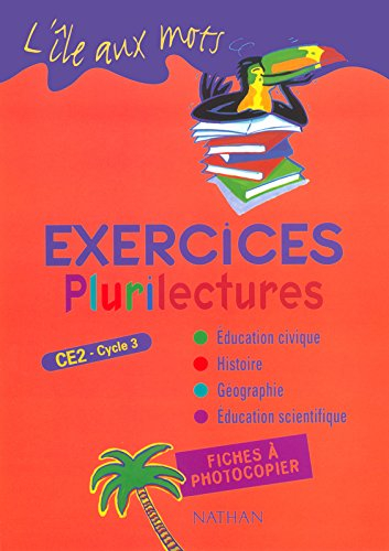 Plurilectures CE2, cycle 3 : exercices