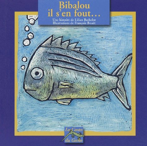 Bibalou, il s'en fout