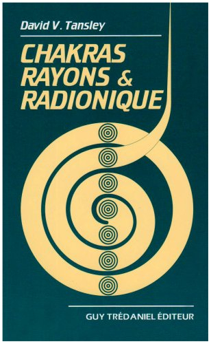 chakras, rayons et radionique