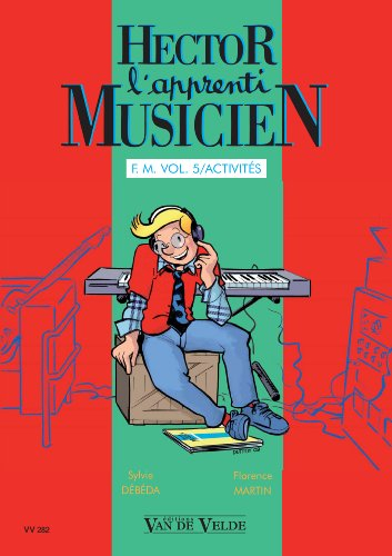 Hector l'apprenti musicien Vol 5 - 2eme cycle de F.M.