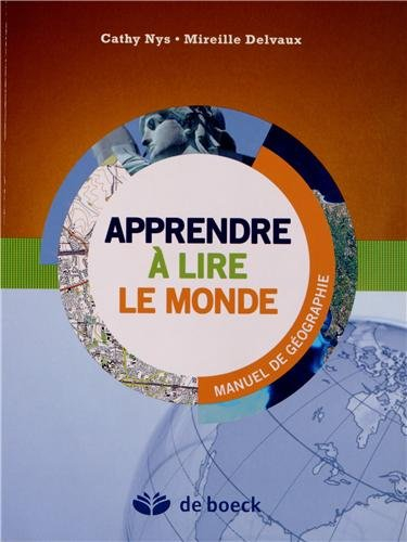 Apprendre à lire le monde : manuel de géographie