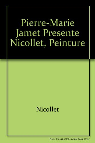nicollet peinture, photos de robert doisneau. livre d'art sur la peinture de jean-michel nicollet