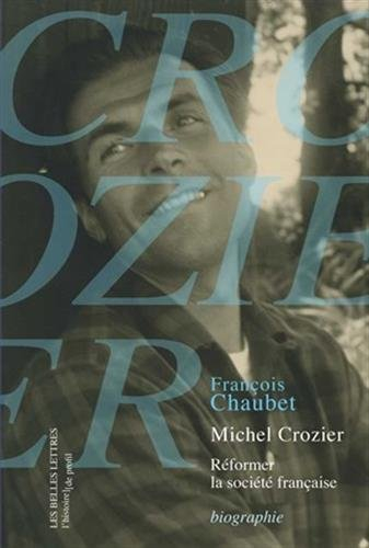 Michel Crozier : réformer la société française