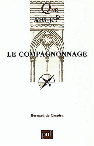 Le compagnonnage : culture ouvrière