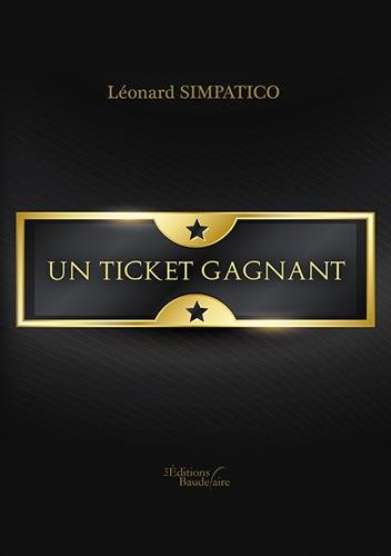 Un Ticket Gagnant