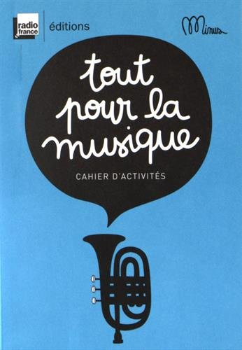 tout pour la musique: cahier d'activités.